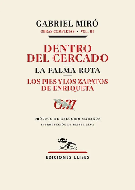 Dentro del Cercado. La Palma Rota. Los Pies y los Zapatos de Enriqueta