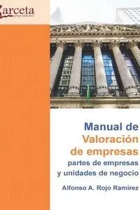 Manual para la Valoracion de Empresas, Partes de Empresas y Unidades de Negocio