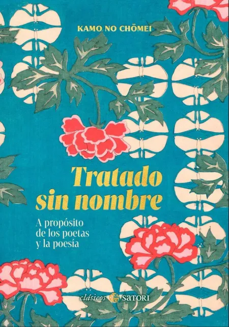 Tratado sin Nombre. A Proposito de los Poetas y la Poesía