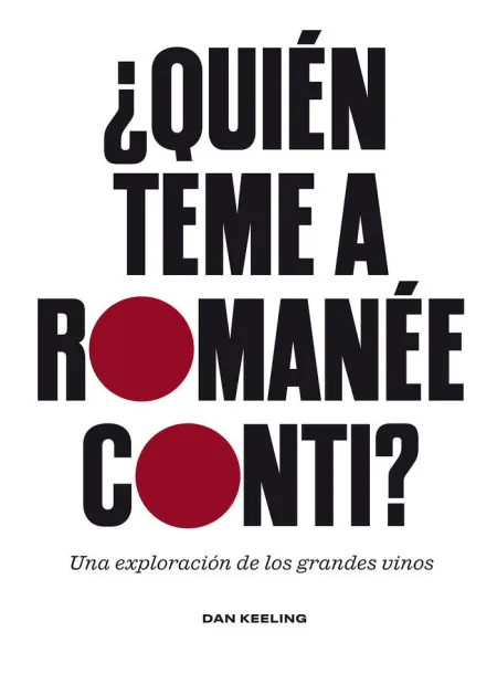 Quien Teme a Romanee Conti