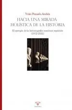 Hacia una Mirada Holistica de la Historia