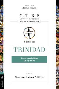 TRINIDAD: DOCTRINA DE DIOS, UNO Y TRINO