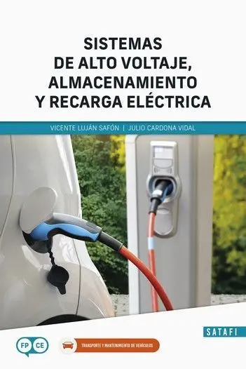 Sistemas de Alto Voltaje, Almacenamiento y Recarga