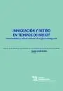Inmigracion y Retiro en Tiempos de Brexit
