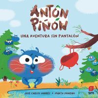 ANTÓN PIÑÓN UNA AVENTURA SIN PANTALON