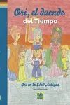 Ori, el Duende del Tiempo. Ori en la Edad Antigua
