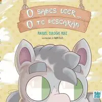 O Sabes Leer... O te Pescarán