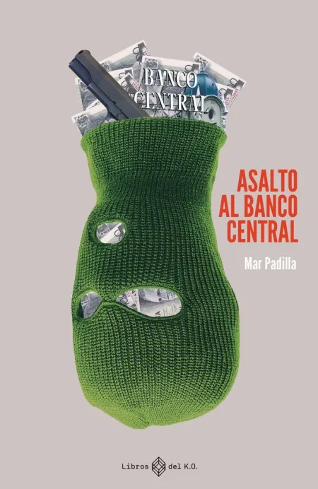 Asalto Al Banco Central