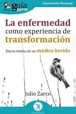 La Enfermedad Como Experiencia de Transformacion