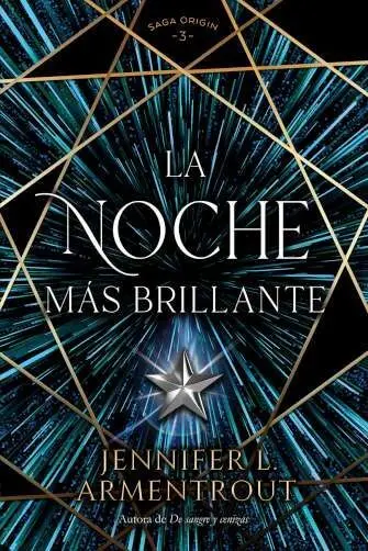 La Noche Más Brillante (Origin 3)
