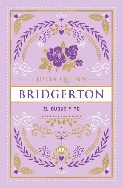 El Duque y yo (Bridgerton 1) - Edicion Coleccionista