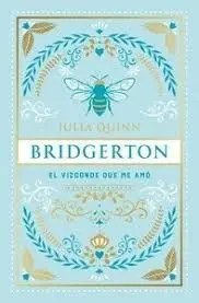 El Vizconde que me Amó (Bridgerton 2) - Edición Coleccionista