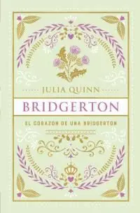 Corazon de una Bridgerton, el (Bridgerton 6) - Edición Coleccionista