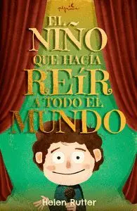 El Niño que Hacia Reir a Todo el Mundo