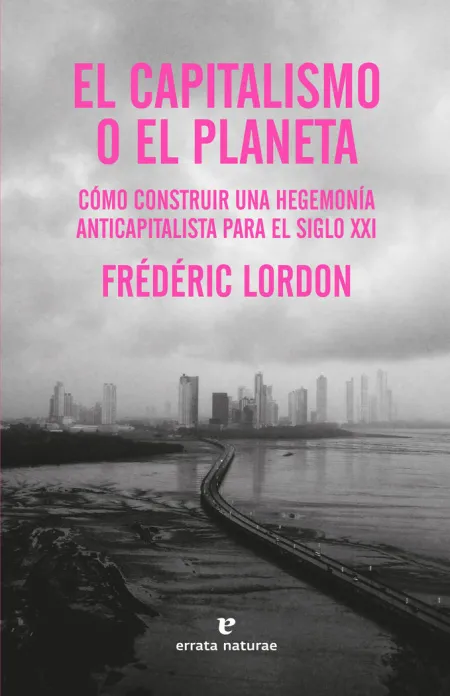 El Capitalismo o el Planeta