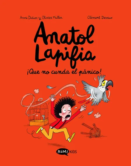 Anatol Lapifia 6 ¡Que no Cunda el Pánico!