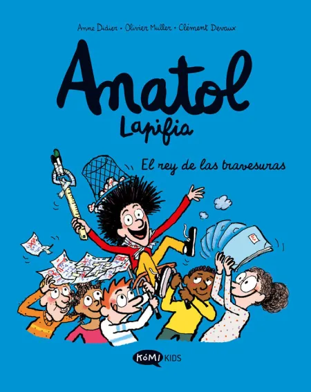 Anatol Lapifia 8 el Rey de las Travesuras