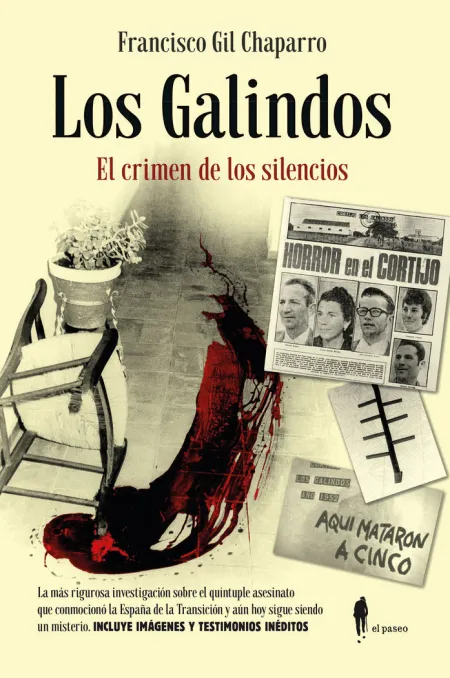 Los Galindos. crimen de los Silencios