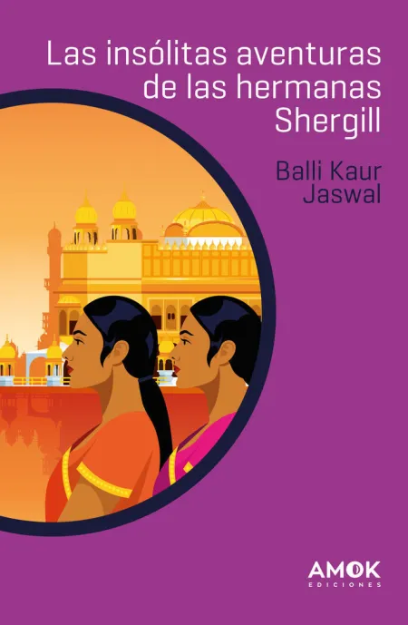 Las Insólitas Aventuras de las Hermanas Shergill