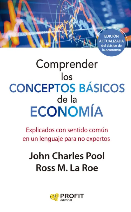 Comprender los Conceptos Básicos de la Economia