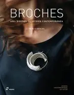 Broches 400 Diseño de Joyeria Contemporanea
