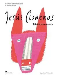 Jesús Cisneros Dibujar de Memoria