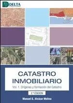 Catastro Inmobiliario T. 1 Origenes y Formación del Castasto