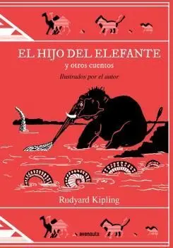 El Hijo del Elefante y Otros Cuentos