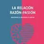 Relacion Razon-Pasion Aristoteles,Descartes y Butler