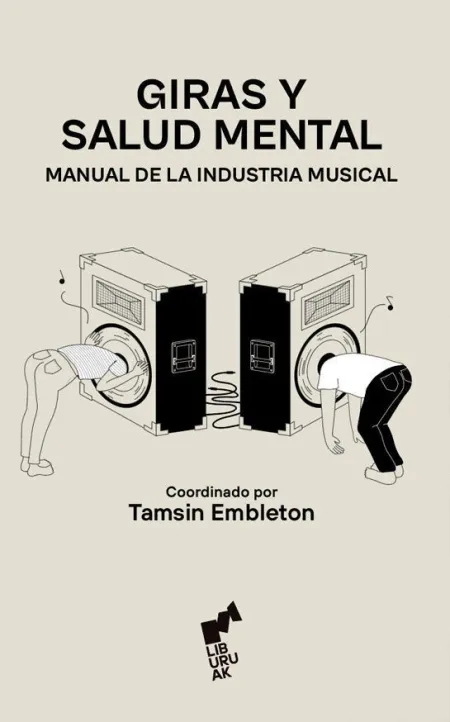 Giras y Salud Mental. Manual de Industria Musical