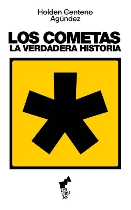 Los Cometas. La Verdadera Historia