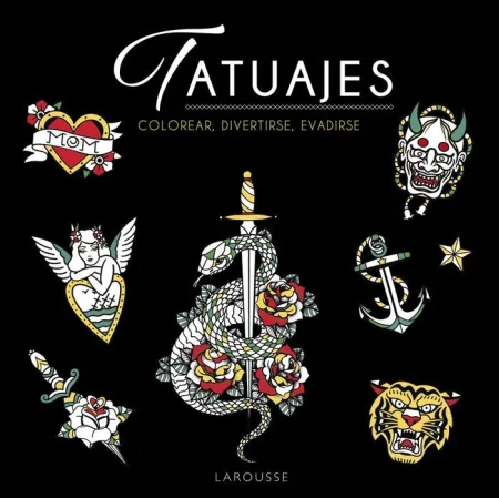Tatuajes. Colorear, Divertirse y Evadirse