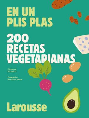 200 RECETAS VEGETARIANAS EN UN PLIS PLAS