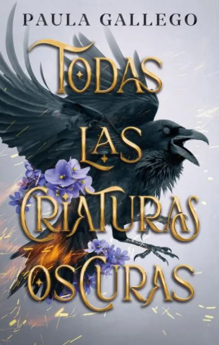Todas las Criaturas Oscuras - Vol I