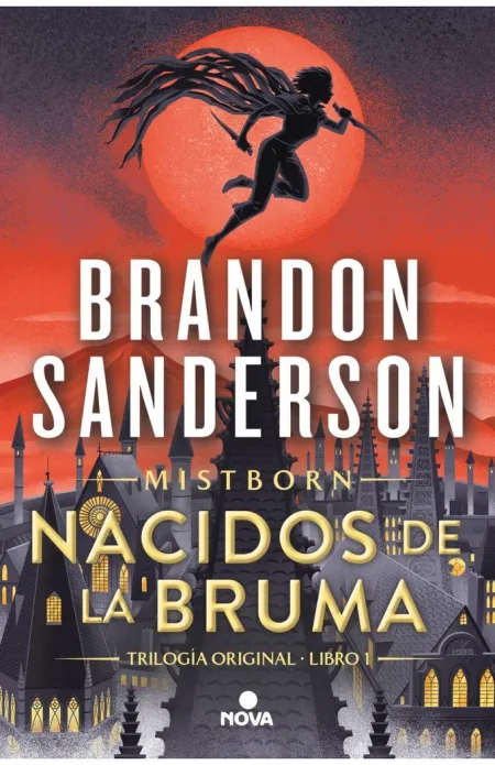 El Imperio Final (Nacidos de la Bruma - Mistborn 1)