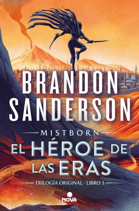 El Héroe de las Eras (Nacidos de la Bruma - Mistborn 3)