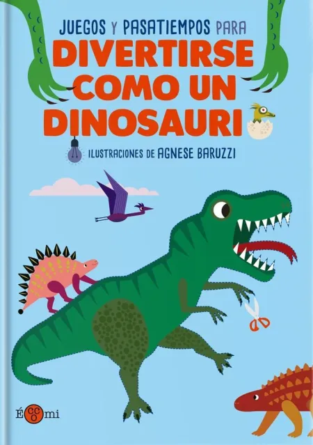 Juegos y Pasatiempos para Divertirse Como un Dinosaurio