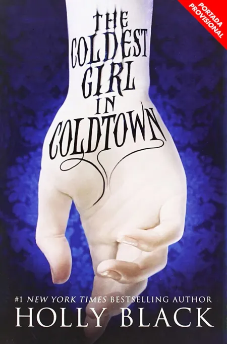 La Chica Más Fría de Coldtown