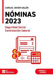 NÓMINAS, SEGURIDAD SOCIAL, CONTRATACIÓN LABORAL 2023