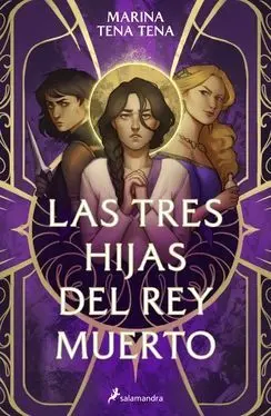 Tres Hijas del Rey Muerto 1