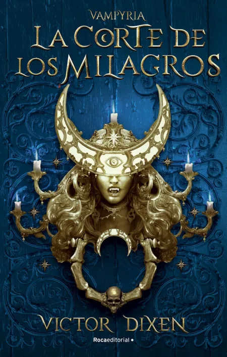 La Corte de los Milagros. Vampyria 2