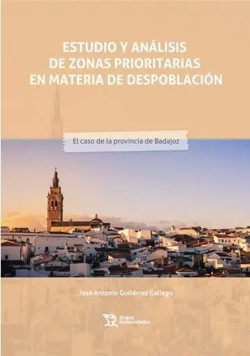 Estudio y Analisis de Zonas Prioritarias en Materia de Despoblación