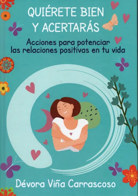 Quierete Bien y Acertaras