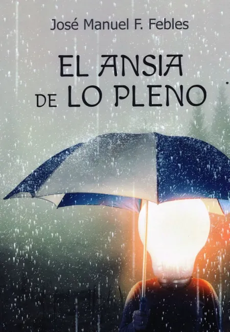 El Ansia de lo Pleno