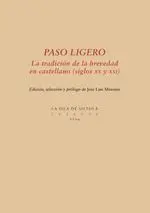 Paso Ligero. Tradición de la Brevedad en Castellano (Siglos Xx y Xxi)