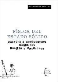 Física del Estado Sólido. Fonones y Vibraciones Térmicas. Teoría y Problemas