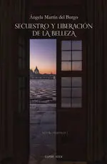 Secuestro y Liberacion de la Belleza