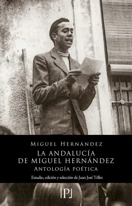 La Andalucía de Miguel Hernández. Antología Poética
