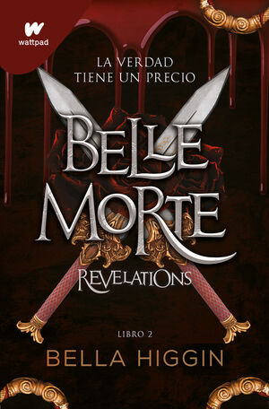 BELLE MORTE. LIBRO 2  REVELATIONS