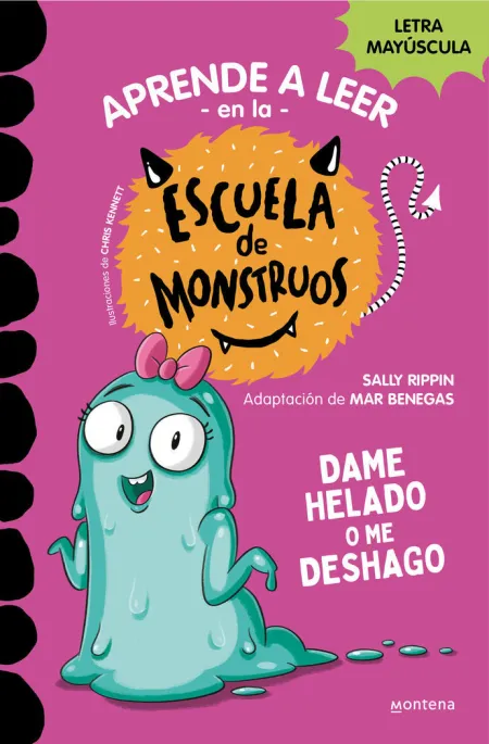 Aprender a Leer en la Escuela de Monstruos 10 Dame Helado o me Deshago.